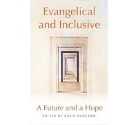 Evangelical and Inclusive: A Future and a Hope
