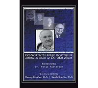 Evangelical Bible Doctrine: Articles in Honor of Dr. Mal Couch
