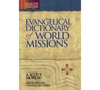 Evangelical Dictionary of World Missions (Baker Reference Library)