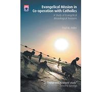 Evangelical Mission in Co-Operation with Catholics: A Study of Evangelical Missiological Tensions (Regnum Studies in Mission)