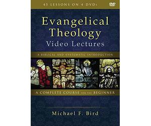 Evangelical Theology Video Lectures: A Biblical and Systematic Introduction