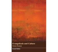Evangelicals and Culture: Second Edition
