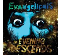 Evangelicals - The Evening Descends [VINYL]