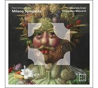 Evangelina Mascardi; Maurizio Croci - Milano Spagnola: Para tecla y vihuela