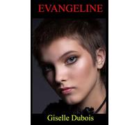 EVANGELINE: A male to female transgender romantic fantasy
