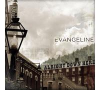 Evangeline - We're Alright Down Here by Evangeline (2007-08-22)