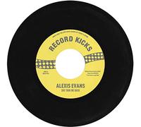Alexis Evans - She Took Me Back/It's All Over Now [7" VINYL]