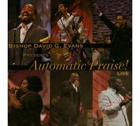 Evans, Bishop David G - Automatic Praise Live
