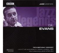 Evans, Gil - Jazz Legends (75th Birthday Concert)
