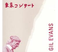 Evans, Gil - Tokyo Concert 1976