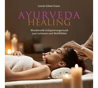 Evans, Gomer Edwin - Ayurveda Healing