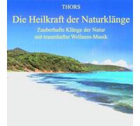 Evans, Gomer Edwin - Die Heilkraft der Naturklänge