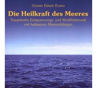 Evans,Gomer Edwin - Die Heilkraft des Meeres