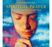 Evans,Gomer Edwin - Spiritual Prayer