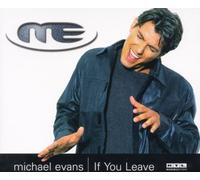 Evans,Michael - If You Leave