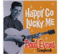 Evans, Paul - Happy Go Lucky Me - The Paul Evans Songbook