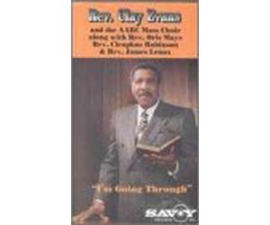 Evans, Rev Clay - I'm Going Through [VHS]