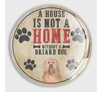 Evans1nism A House Is Not A Home Without A Briard Dog Magnets Refrigerator Glass Small Magnets Animal Theme Magnets For Fridge Dog Owner Gift Fun Fridge Magnets Office Whiteboard Decor Magnets