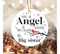 Evans1nism Christmas Ornament Big Sister Memorial Holiday Keepsake I Have An Angel in Heaven Two Side Printed Sympathy Remembrance Christmas Tree Ornament Gift 2023 3.2 Inch