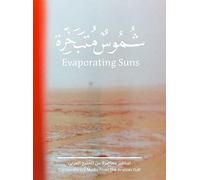 Evaporating Suns: Contemporary Myths from the Arabian Gulf