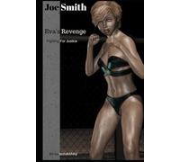 Eva's Revenge: Book 1: Fighting for Justice (Sci-fi Catfights)
