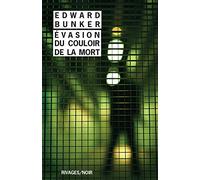 EVASION DU COULOIR DE LA MORT (RIVAGES NOIR (POCHE))