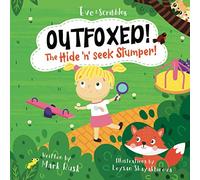 Eve and Scribbles - Outfoxed!: The hide ‘n' seek stumper!