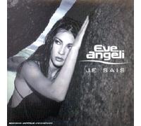 Eve Angeli - Je Sais