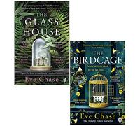 Eve Chase Collection 2 Books Set (The Glass House, The Birdcage)