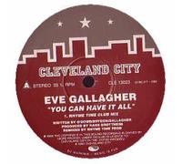 Eve Gallagher - EVE GALLAGHER / YOU CAN HAVE IT ALL