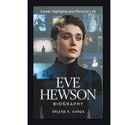 EVE HEWSON BIOGRAPHY