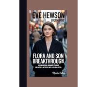 EVE HEWSON BIOGRAPHY: Flora and Son Breakthrough How a Musical Dramedy Turned an Irish Actress into a Global Star