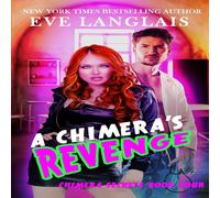 Eve Langlais A Chimera's Revenge Paperback Book Eve Langlais Multicolor