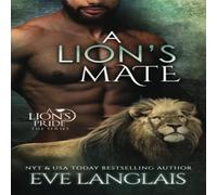 Eve Langlais A Lion's Mate Paperback Book Eve Langlais Multicolor