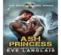 Eve Langlais Ash Princess Paperback Book Eve Langlais Multicolor