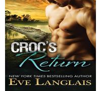 Eve Langlais Croc's Return Paperback Book Eve Langlais Multicolor