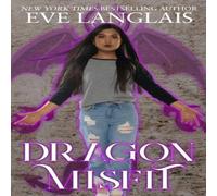 Eve Langlais Dragon Misfit Paperback Book Eve Langlais Multicolor
