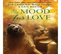 Eve Langlais In the Mood Fur Love Paperback Book Eve Langlais Multicolor