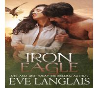 Eve Langlais Iron Eagle Paperback Book Eve Langlais Multicolor
