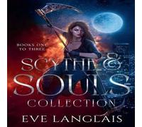 Eve Langlais Scythe & Souls Collection Paperback Book Eve Langlais Multicolor