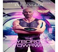 Eve Langlais The Cyborg's Stowaway Paperback Book Eve Langlais Multicolor