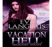 Eve Langlais Vacation Hell Paperback Book Eve Langlais Multicolor