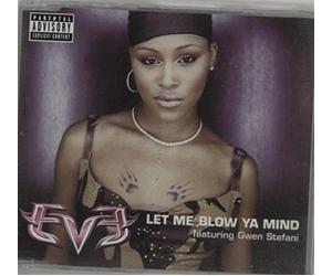 Eve - Let Me Blow Ya Mind / Who's That Girl (C.L.A.S. Remix) / Ain't Got No Dough [CD 1]