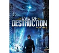 Eve of Destruction - Part 1