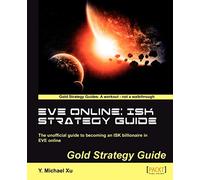 EVE Online: ISK Strategy Guide