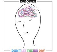 Eve Owen - Don't Let The Ink Dry