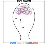 Eve Owen Don't Let the Ink Dry (Vinyl) 12" Album