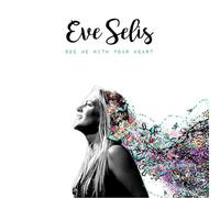 Eve Selis : See Me With Your Heart CD (2016) NEW FREE Shipping, Save £s