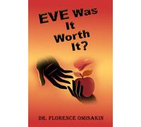 EVE WAS IT WORTH IT?