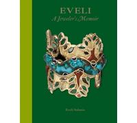 Eveli : A Jeweler’s Memoir